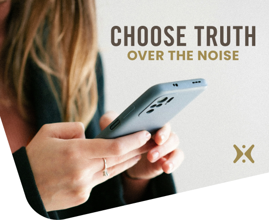 Choose truth over the noise